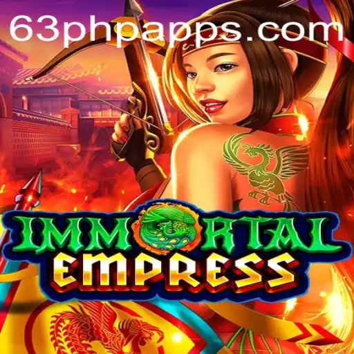 ImmortalEmpress: The Enchanting Odyssey in 63php